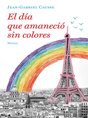 cover image of El día que amaneció sin colores